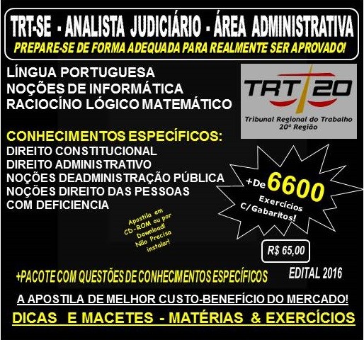 Apostila TRT SE - ANALISTA JUDICIÁRIO - Área ADMINISTRATIVA - Teoria + 6.600 Exercícios - Concurso 2016