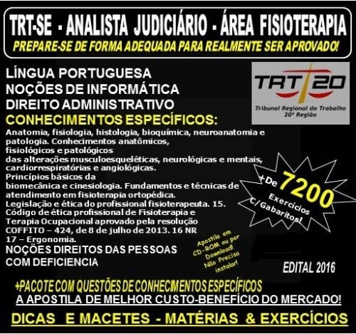 Apostila TRT SE - ANALISTA JUDICIÁRIO - Área FISIOTERAPIA - Teoria + 7.200 Exercícios - Concurso 2016