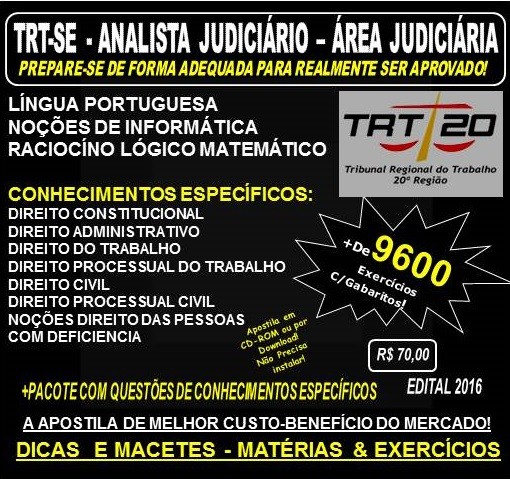 Apostila TRT SE - ANALISTA JUDICIÁRIO - Área JUDICIÁRIA - Teoria + 9.600 Exercícios - Concurso 2016