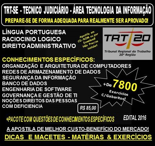 Apostila TRT SE - TÉCNICO JUDICIÁRIO - Área TECNOLOGIA da INFORMAÇÃO - Teoria + 7.800 Exercícios - Concurso 2016