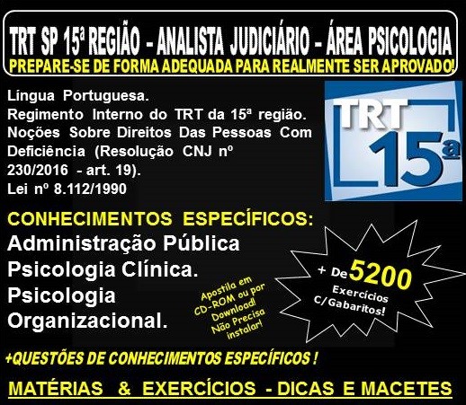 Apostila TRT SP 15ª Região - ANALISTA JUDICIÁRIO - Área PSICOLOGIA - Teoria + 5.200 Exercícios - Concurso 2018