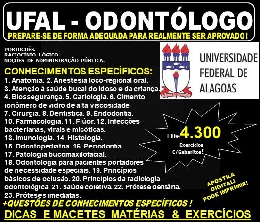 Apostila UFAL - ODONTÓLOGO - Teoria + 4.300 Exercícios - Concurso 2019