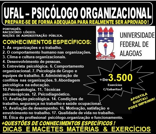 Apostila UFAL - PSICÓLOGO ORGANIZACIONAL - Teoria + 3.500 Exercícios - Concurso 2019