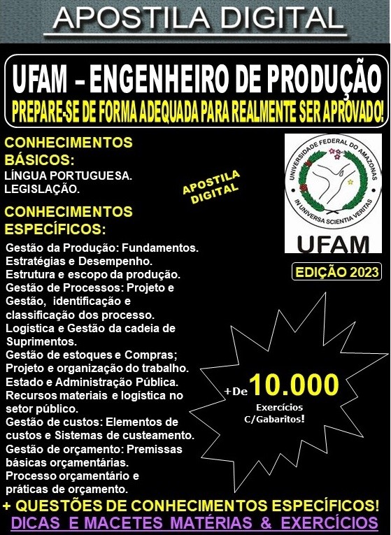 Apostila UFAM - ENGENHEIRO de PRODUÇÃO - Teoria + 10.000 Exercícios - Concurso 2023
