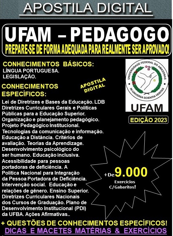 Apostila UFAM - PEDAGOGO - Teoria + 9.000 Exercícios - Concurso 2023