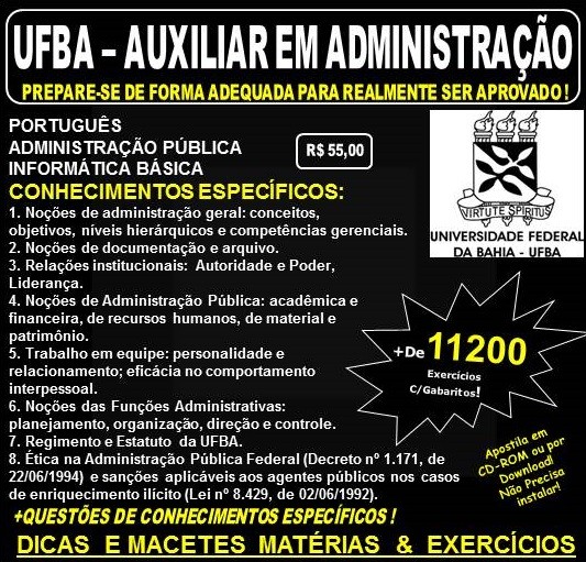 Apostila UFBA - AUXILIAR em ADMINISTRAÇÃO - Teoria + 11.200 Exercícios - Concurso 2017