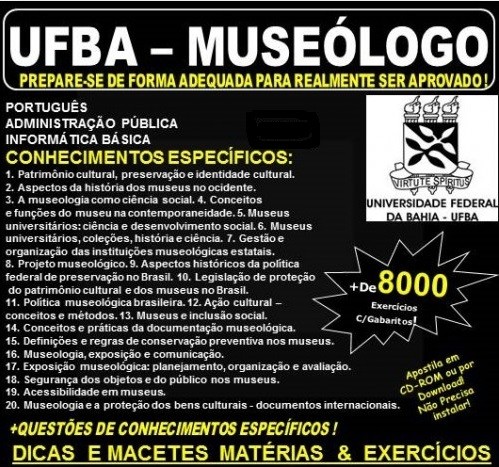 Apostila UFBA - MUSEÓLOGO - Teoria + 8.800 Exercícios - Concurso 2017
