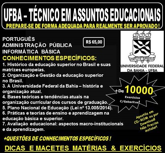 Apostila UFBA - TÉCNICO em ASSUNTOS EDUCACIONAIS - Teoria + 10.000 Exercícios - Concurso 2022