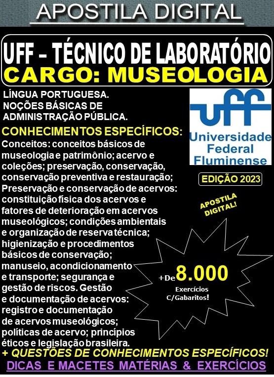 Apostila UFF - TÉCNICO de LABORATÓRIO / Área: MUSEOLOGIA - Teoria + 8.000 Exercícios - Concurso 2023