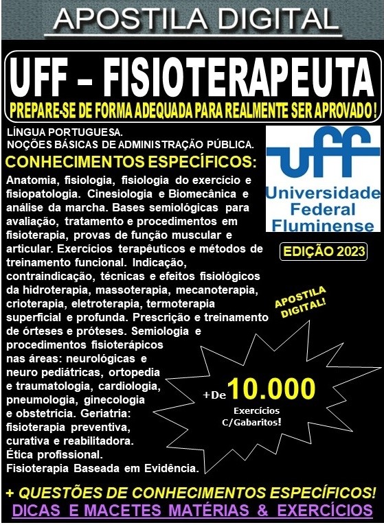 Apostila UFF - FISIOTERAPEUTA  - Teoria + 10.000 Exercícios - Concurso 2023