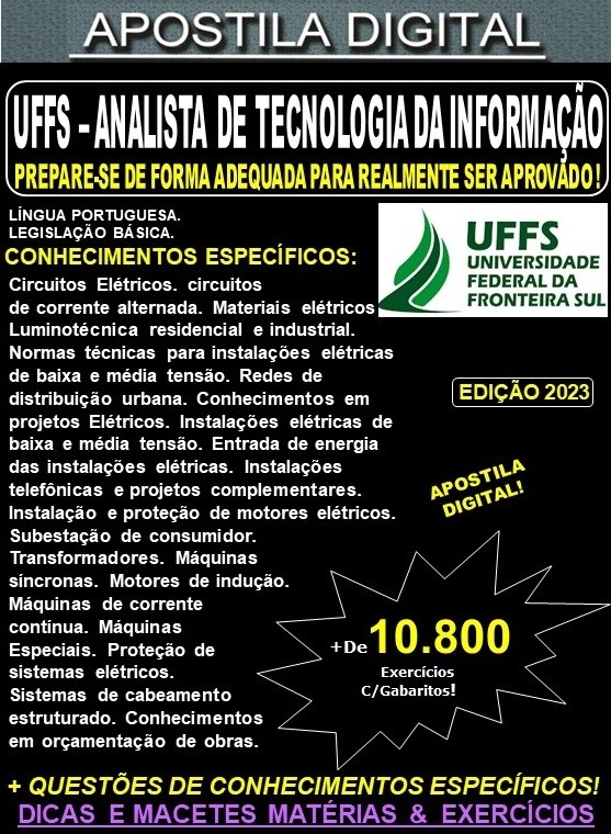 Apostila UFFS - ANALISTA de TECNOLOGIA da INFORMAÇÃO - Teoria + 10.800 Exercícios - Concurso 2023
