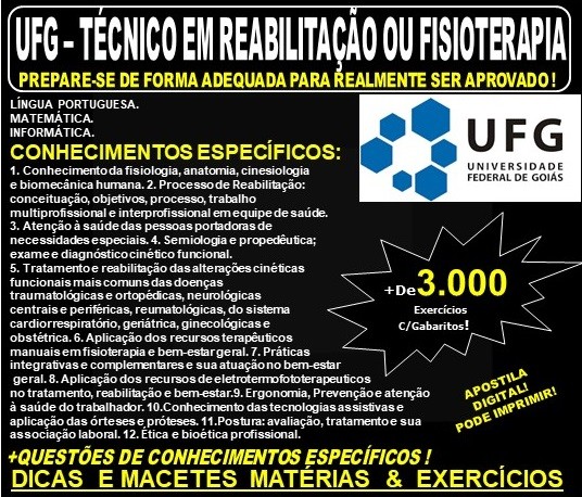 Apostila UFG - TÉCNICO em REABILITAÇÃO ou FISIOTERAPIA - Teoria + 3.000 Exercícios - Concurso 2019