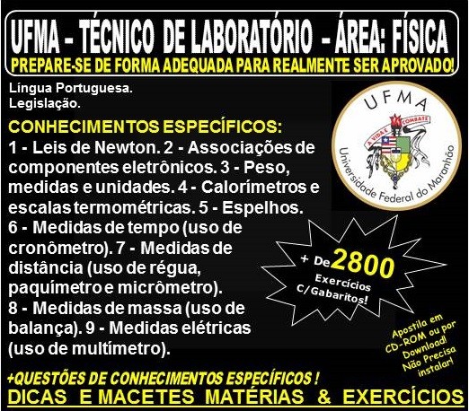 Apostila UFMA - TÉCNICO de LABORATÓRIO - Área: FÍSICA - Teoria + 2.800 Exercícios - Concurso 2019