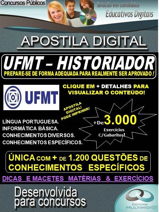 Apostila UFMT - HISTORIADOR  - Teoria +3.000 exercícios - Concurso 2020