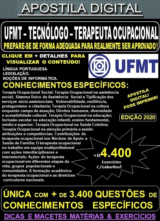 Apostila UFMT - TECNOLOGO: FORMAÇÃO TERAPIA OCUPACIONAL - Teoria + 4.400 Exercícios - Concurso 2021