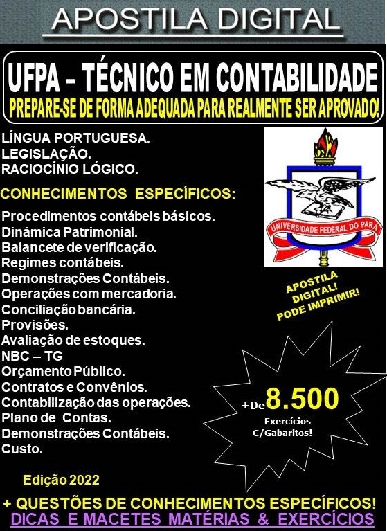 Apostila UFPA - TÉCNICO EM CONTABILIDADE - Teoria + 8.500 Exercícios - Concurso 2022