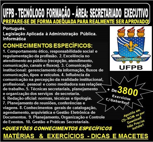 Apostila UFPB - TECNÓLOGO FORMAÇÃO - Área: SECRETARIADO EXECUTIVO - Teoria + 3.800 Exercícios - Concurso 2019