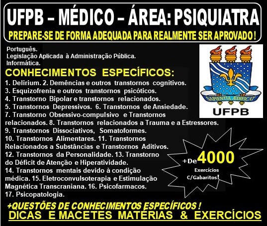  Apostila UFPB - MÉDICO - ÁREA: PSIQUIATRA - Teoria + 4.000 Exercícios - Concurso 2019