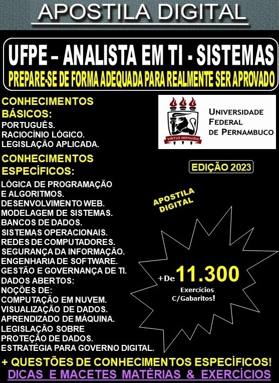 Apostila UFPE - ANALISTA de TI - SISTEMAS - Teoria + 11.300 Exercícios - Concurso 2023