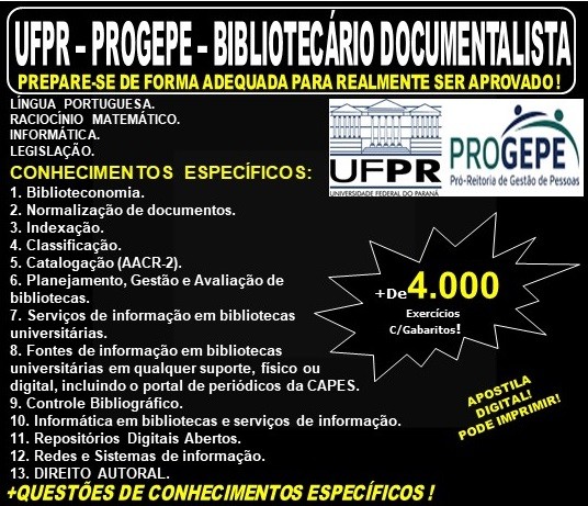 Apostila UFPR - PROGEPE - BIBLIOTECÁRIO DOCUMENTALISTA - Teoria + 4.000 Exercícios - Concurso 2019
