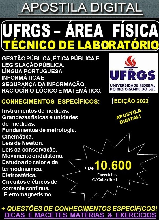 Apostila UFRGS  -  Técnico de Laboratório - FÍSICA - Teoria + 10.600 Exercícios - Concurso 2022