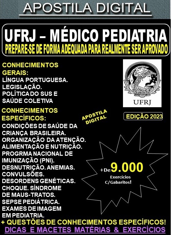 Apostila UFRJ - MÉDICO PEDIATRIA - Teoria + 9.000 Exercícios - Concurso 2023