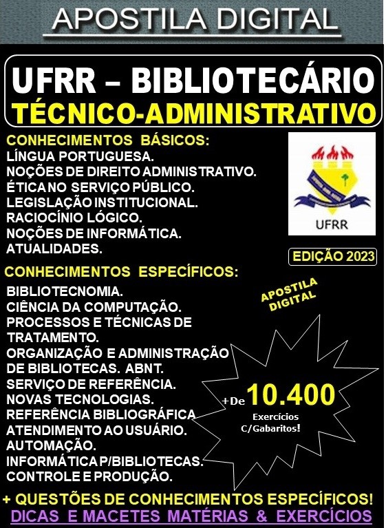 Apostila UFRR - BIBLIOTECÁRIO - Teoria + 10.400 Exercícios - Concurso 2023