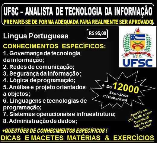 Apostila UFSC - ANALISTA de TECNOLOGIA da INFORMAÇÃO - Teoria + 12.000 Exercícios - Concurso 2017