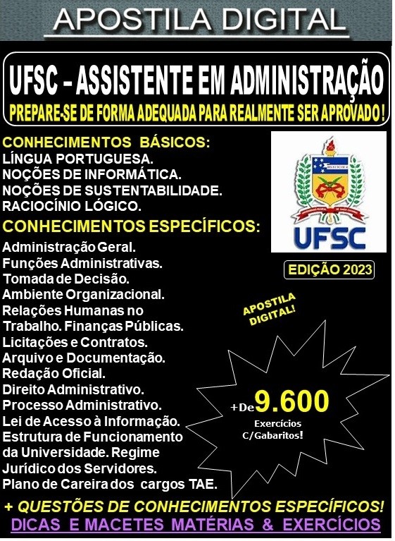 Apostila UFSC - ASSISTENTE em ADMINISTRAÇÃO - Teoria + 9.600 Exercícios - Concurso 2023
