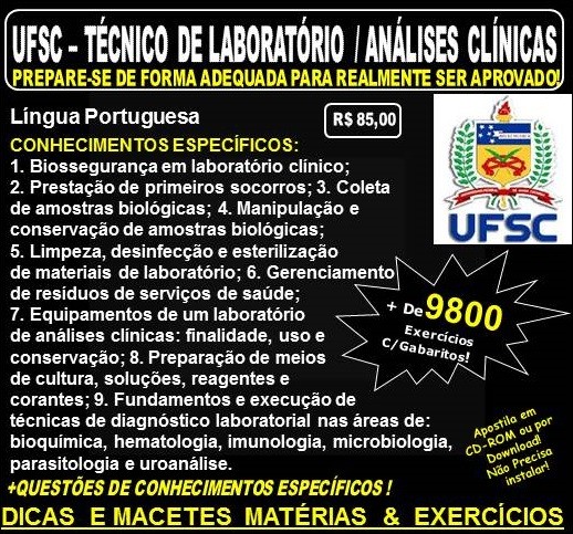 Apostila UFSC - TÉCNICO de LABORATÓRIO / ANÁLISES CLÍNICAS - Teoria + 9.800 Exercícios - Concurso 2017