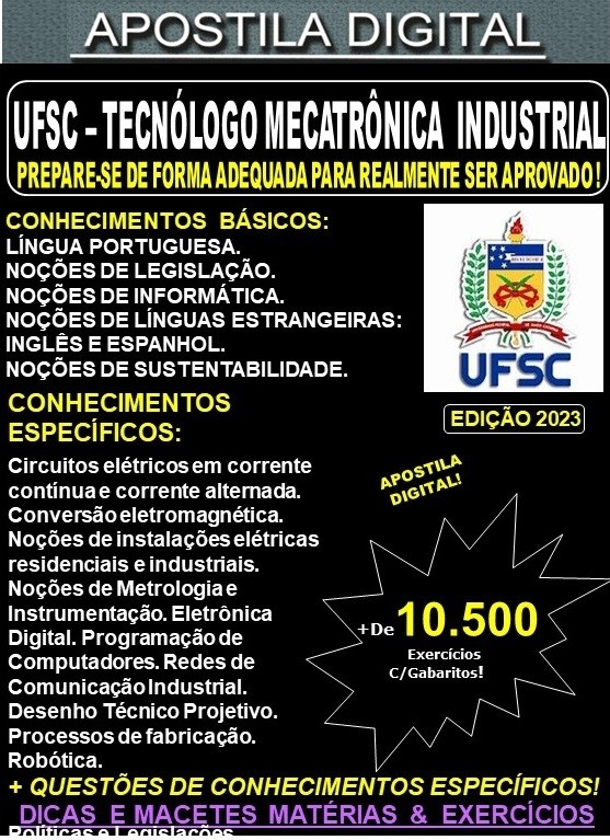 Apostila UFSC - TECNÓLOGO MECATRÔNICA INDUSTRIAL - Teoria + 10.500 Exercícios - Concurso 2023