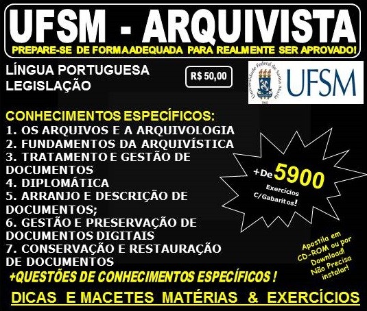 Apostila UFSM - ARQUIVISTA - Teoria + 5.900 Exercícios - Concurso 2017