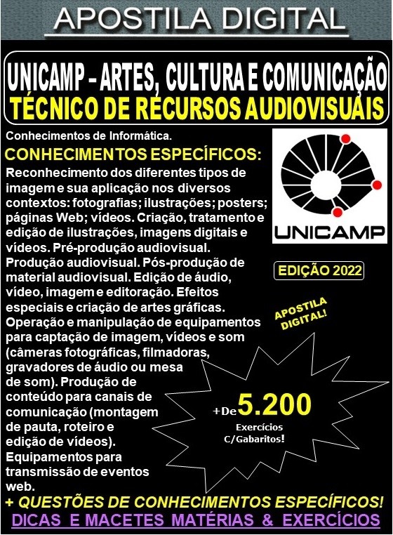 Apostila UNICAMP - Profissional da Arte, Cultura e Comunicação - TÉCNICO de RECURSOS AUDIOVISUAIS - Teoria + 5.200 Exercícios - Concurso 2022