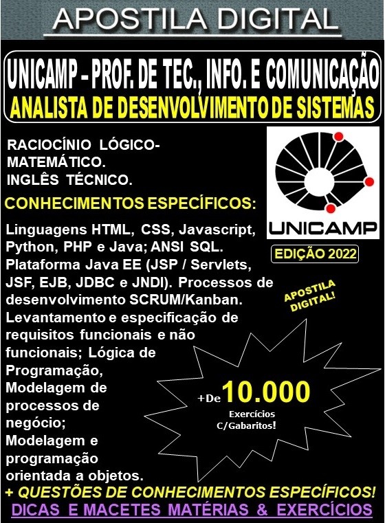 Apostila UNICAMP - Profissional da Tecnologia, Informação e Comunicação - ANALISTA de DESENVOLVIMENTO de SISTEMAS  - Teoria + 10.000 Exercícios - Concurso 2022