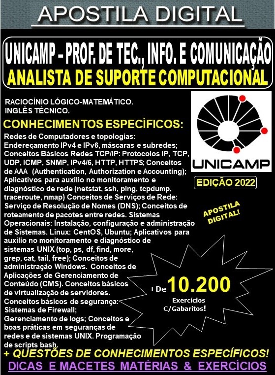 Apostila UNICAMP - Profissional da Tecnologia, Informação e Comunicação - ANALISTA de SUPORTE COMPUTACIONAL - Teoria + 10.200 Exercícios - Concurso 2022