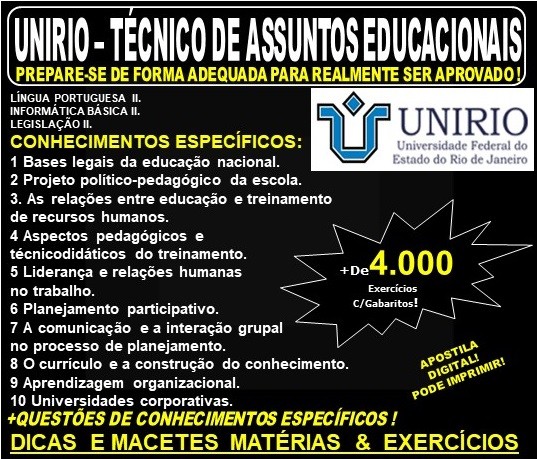Apostila UNIRIO - TÉCNICO de ASSUNTOS EDUCACIONAIS - Teoria + 4.000 Exercícios - Concurso 2019