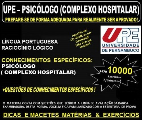 Apostila UPE - PSICÓLOGO (COMPLEXO HOSPITALAR) - Teoria + 10.000 Exercícios - Concurso 2017