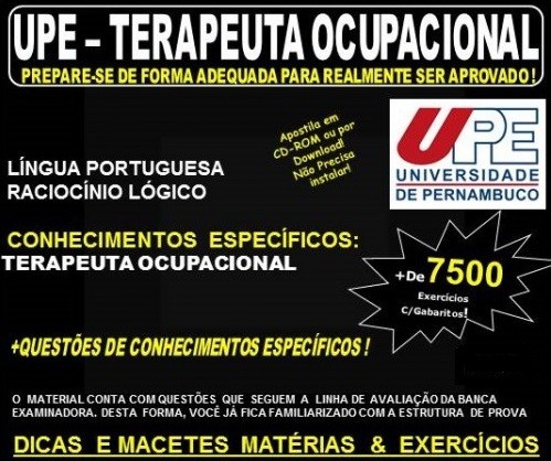 Apostila UPE - TERAPEUTA OCUPACIONAL - Teoria + 7.500 Exercícios - Concurso 2017