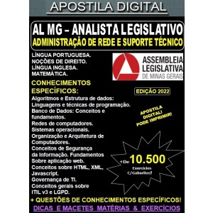 Apostila AL-MG Analista Legislativo - ADMINISTRAÇÃO de REDE e SUPORTE TÉCNICO  - Teoria + 10.500 Exercícios - Concurso 2022
