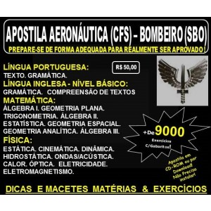 Apostila AERONÁUTICA - CURSO de FORMAÇÃO de SARGENTOS - BOMBEIRO (SBO) - Teoria + 9.000 Exercícios - Concurso 2017