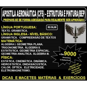 Apostila AERONÁUTICA - CURSO de FORMAÇÃO de SARGENTOS - ESTRUTURA e PINTURA (BEP) - Teoria + 9.000 Exercícios - Concurso 2017