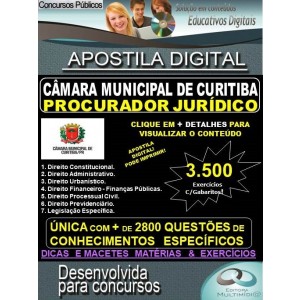 Apostila CÂMARA MUNICIPAL DE CURITIBA - PROCURADOR JURÍDICO - Teoria + 3.500 exercícios - Concurso 2019