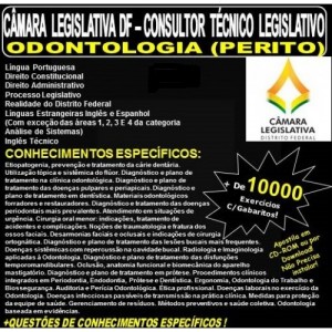 Apostila CAMARA LEGISLATIVA DF - CONSULTOR TÉCNICO LEGISLATIVO - ODONTOLOGIA (PERITO) - Teoria + 10.000 Exercícios - Concurso 2018