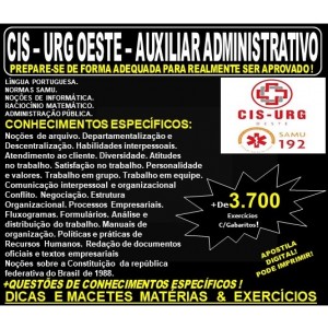 Apostila CIS - URG OESTE / SAMU MG - AUXILIAR ADMINISTRATIVO - Teoria + 4.700 Exercícios - Concurso 2019
