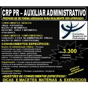 Apostila CRP PR - AUXILIAR ADMINISTRATIVO - Teoria + 3.300 Exercícios - Concurso 2019