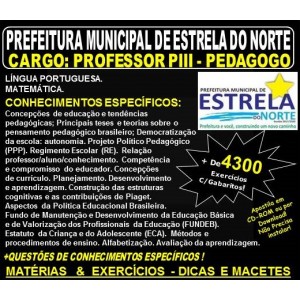 Apostila Prefeitura Municipal de Estrela do norte GO - PROFESSOR PIII - PEDAGOGO - Teoria + 4.300 Exercícios - Concurso 2018