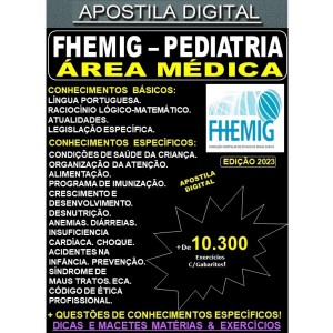 Apostila FHEMIG - Área Médica - PEDIATRIA - Teoria +10.300 Exercícios - Concurso 2023