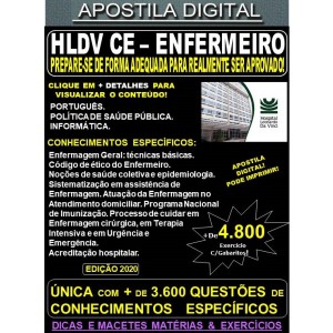 Apostila HLDV CE - ENFERMEIRO  - Teoria + 4.800 Exercícios - Concurso 2020