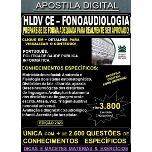 Apostila HLDV CE - FONOAUDILOGIA  - Teoria + 3.800 Exercícios - Concurso 2020