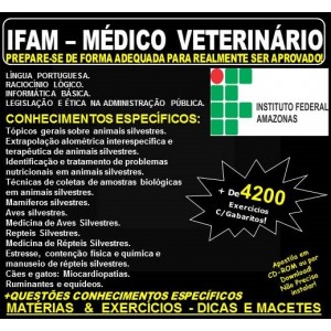 Apostila IFAM - MÉDICO VETERINÁRIO - Teoria + 4.200 Exercícios - Concurso 2019